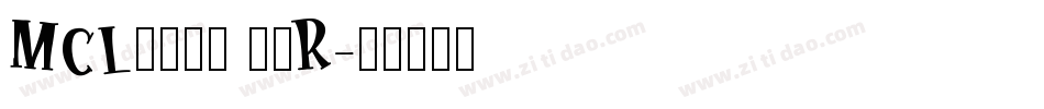 MCL株式会社 尚黑R字体转换